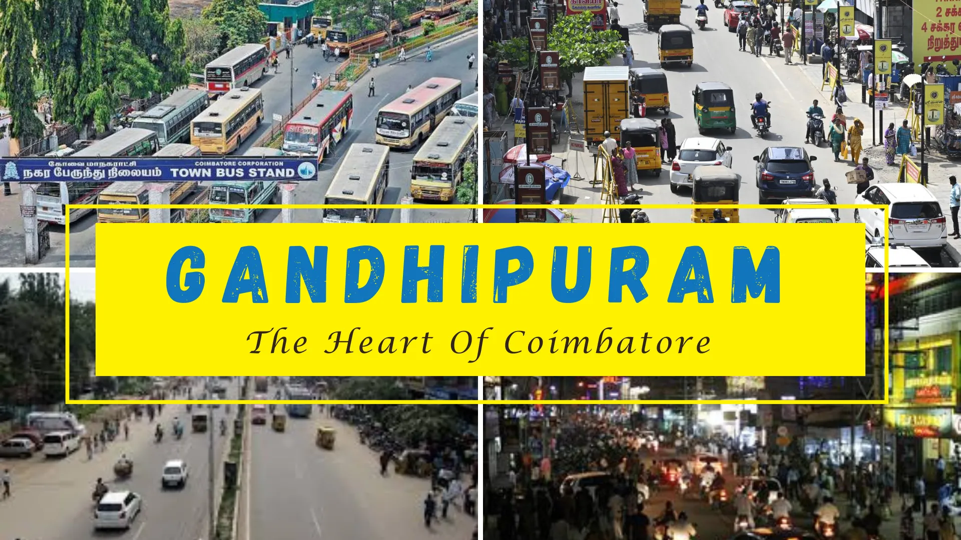 About Gandhipuram